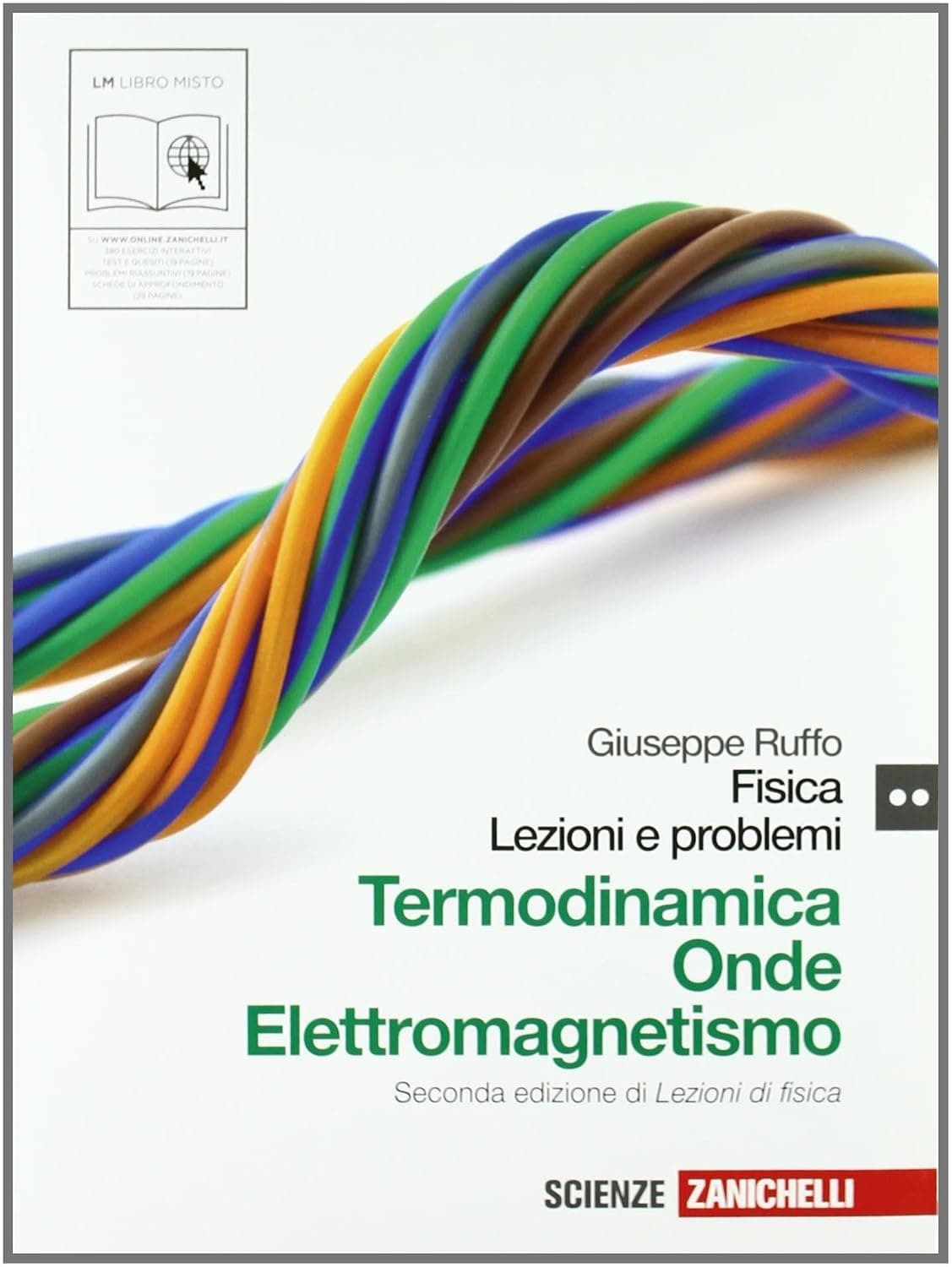 Fisica: Lezioni E Problemi 2 (Lm Libro Misto)