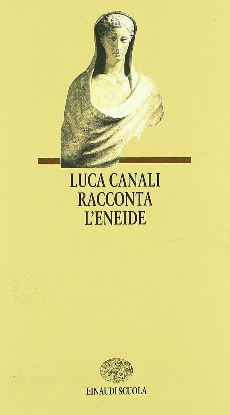 Luca Canali Racconta L'Eneide