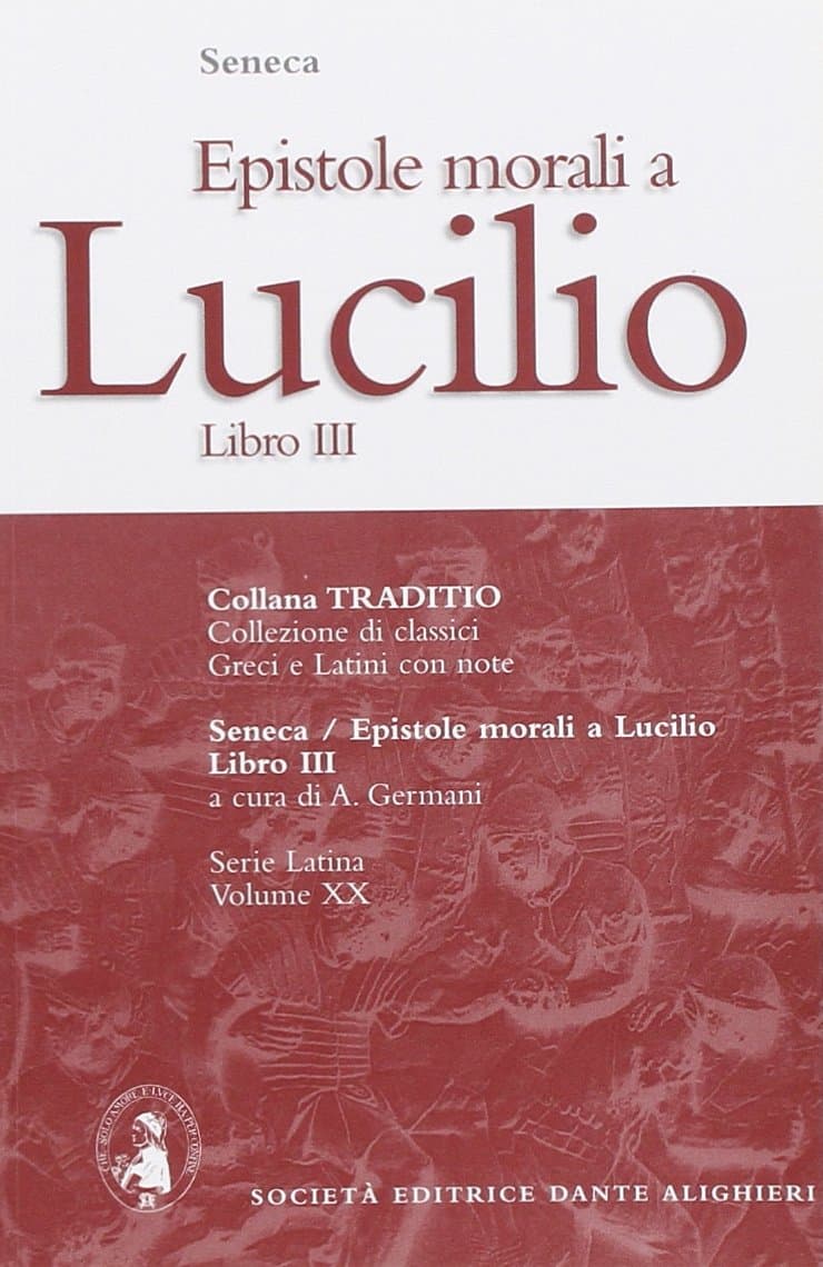 Epistole Morali A Lucilio Libro Iii