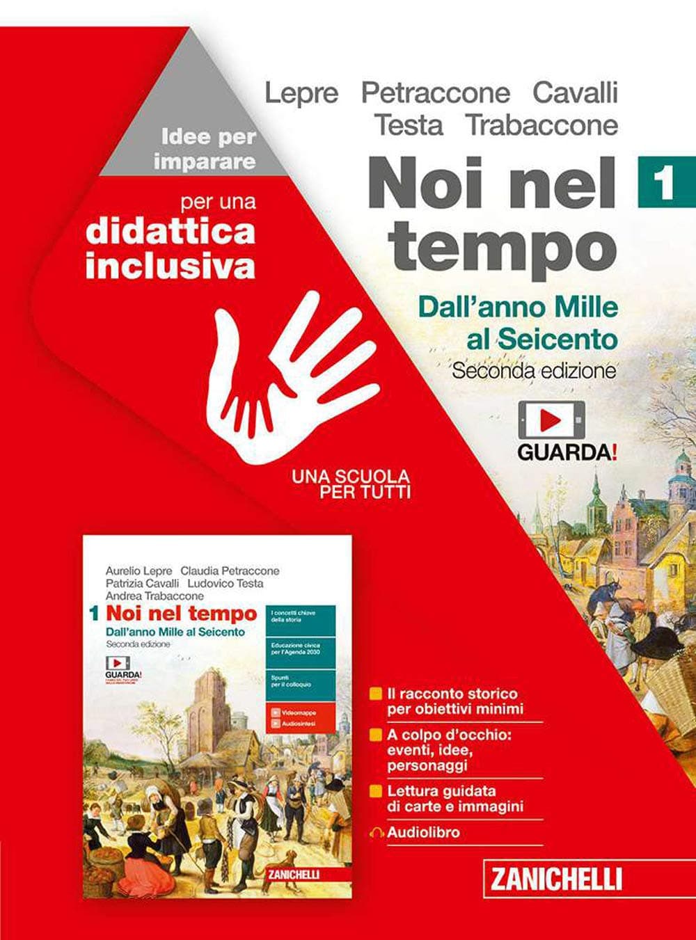 Noi Nel Tempo 2Ed. - Idee Per Imparare Vol. 1