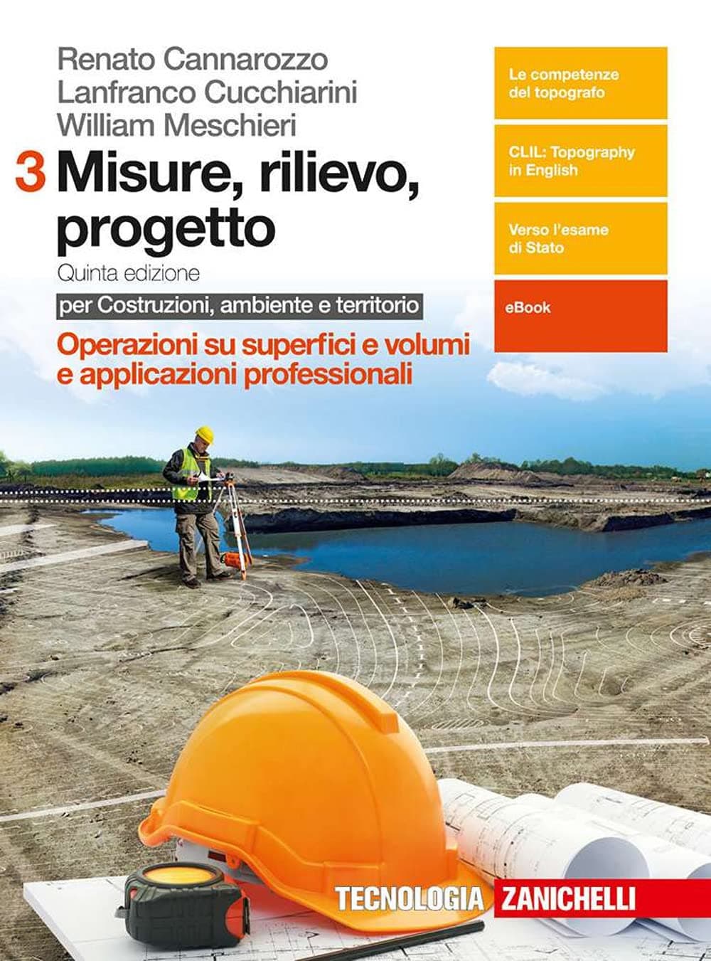 Misure, Rilievo, Progetto 3 5Ed (Ld) - Per Costruzioni, Ambiente E Territorio