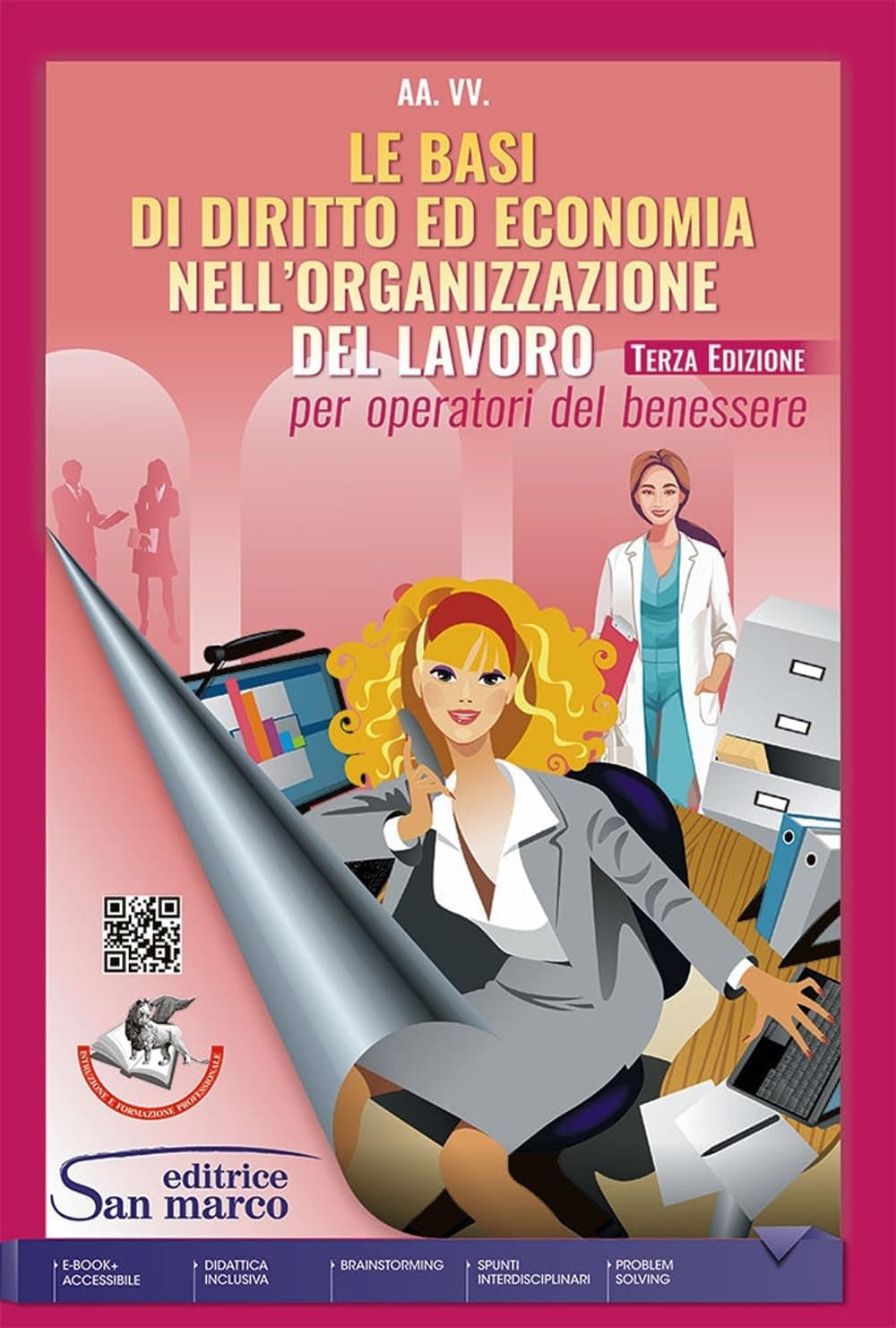Basi Di Diritto Ed Economia Nell'Organizzazione Del Lavoro