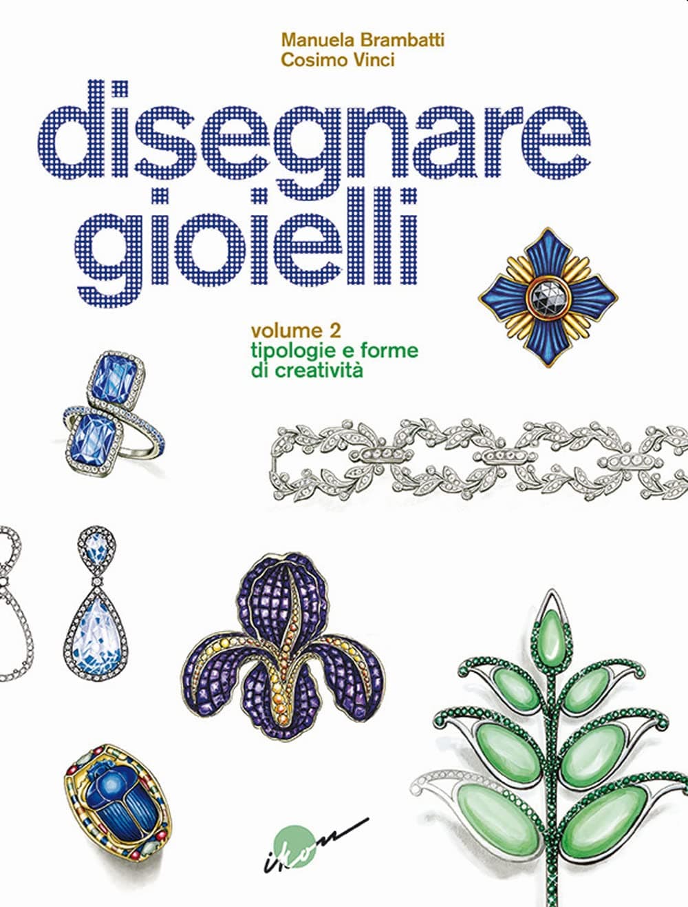 Disegnare Gioielli Vol. 2