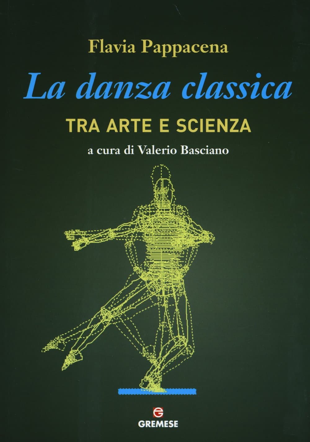 Danza Classica Tra Arte E Scienza (La)
