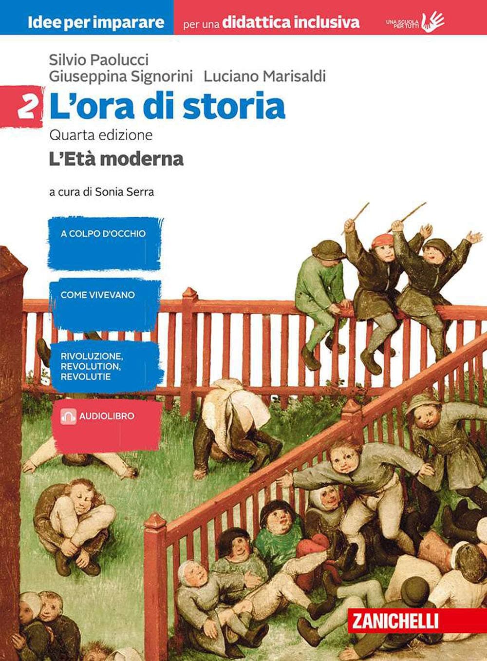 Ora Di Storia (L') - Idee Per Imparare Volume 2