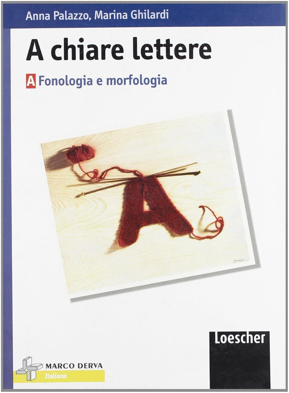 A Chiare Lettere Vol. A