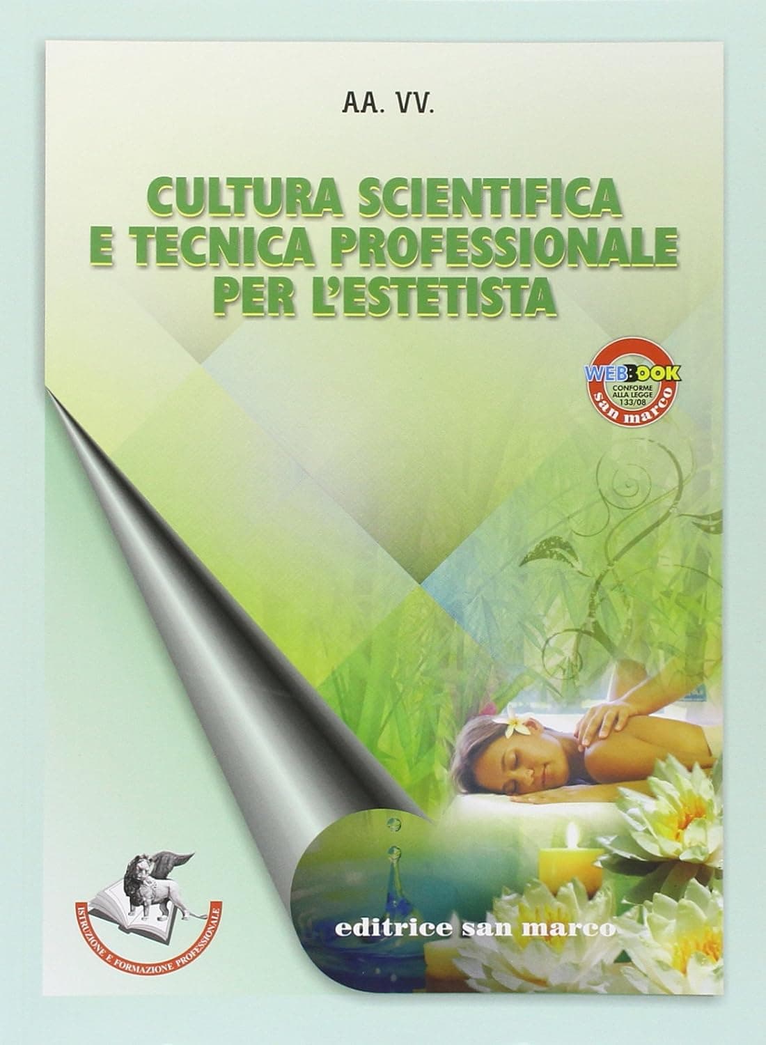 Cultura Scientifica E Tecnica Professionale Per L'Estetista