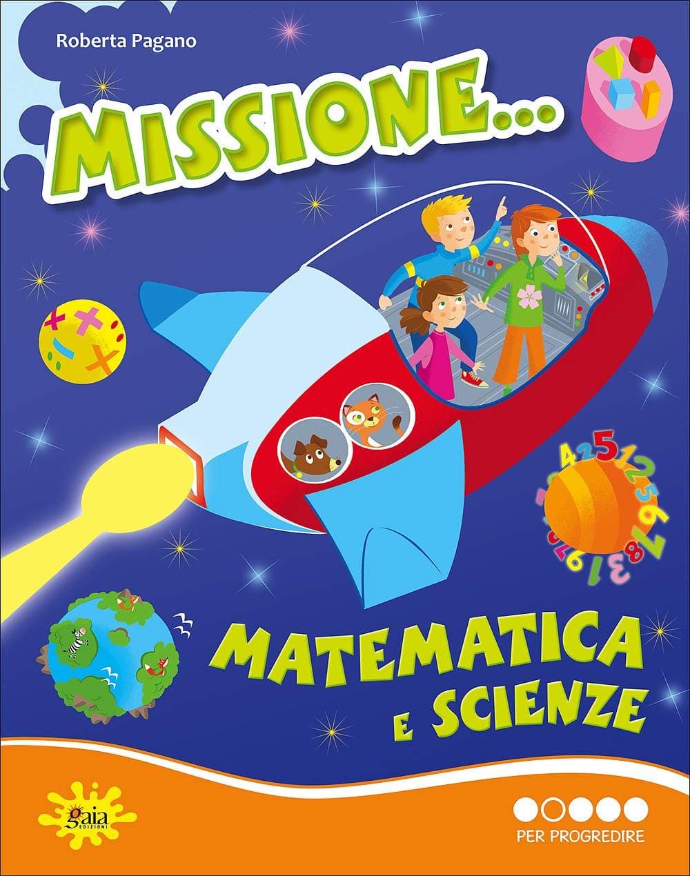 Missione... Matematica E Scienze Per Progredire