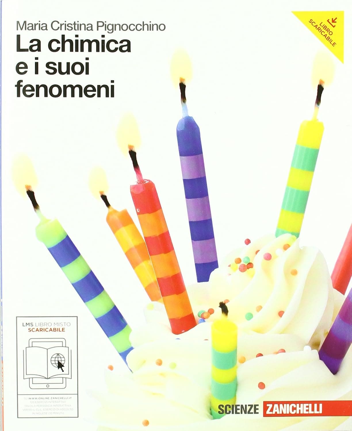 Chimica E I Suoi Fenomeni (La) - (Lms Libro Scaricabile)
