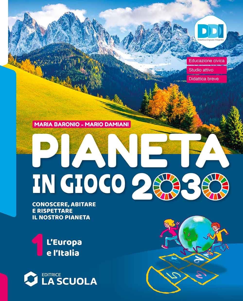 Pianeta In Gioco 2030 - Volume 1 + Atl. 1 + Regioni