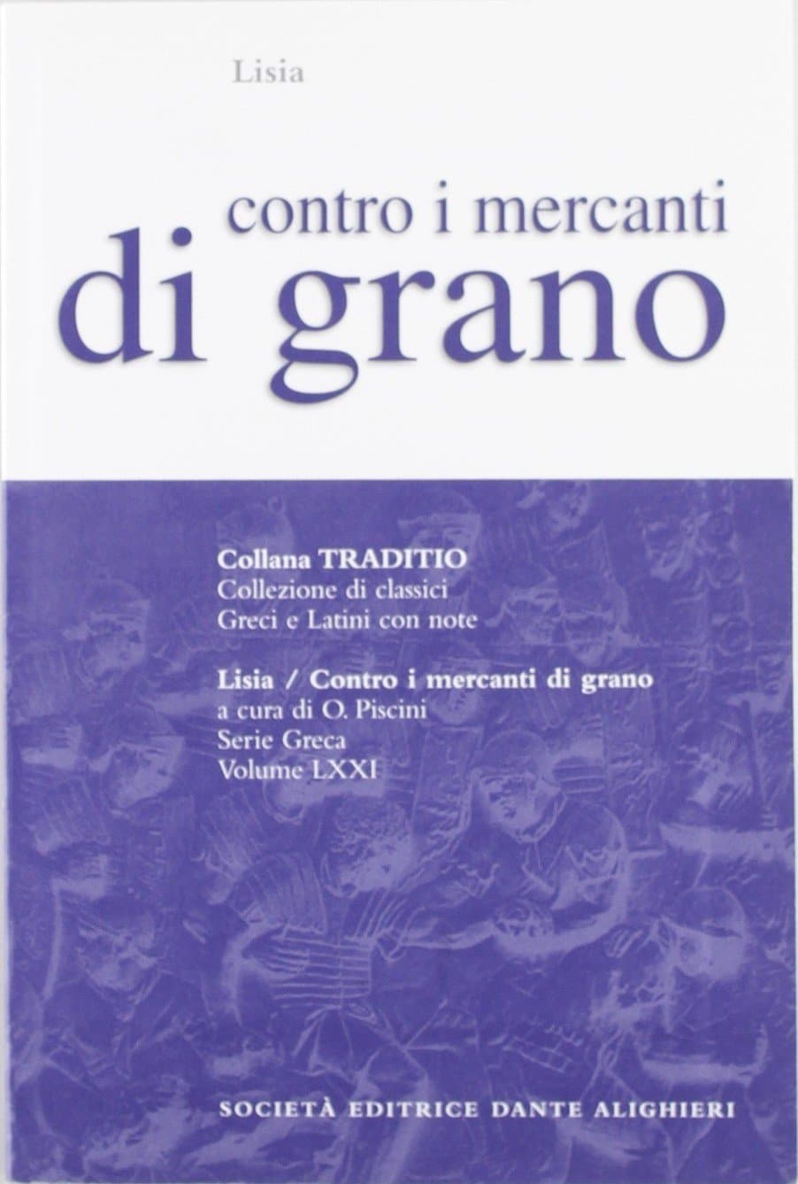 Contro I Mercanti Di Grano