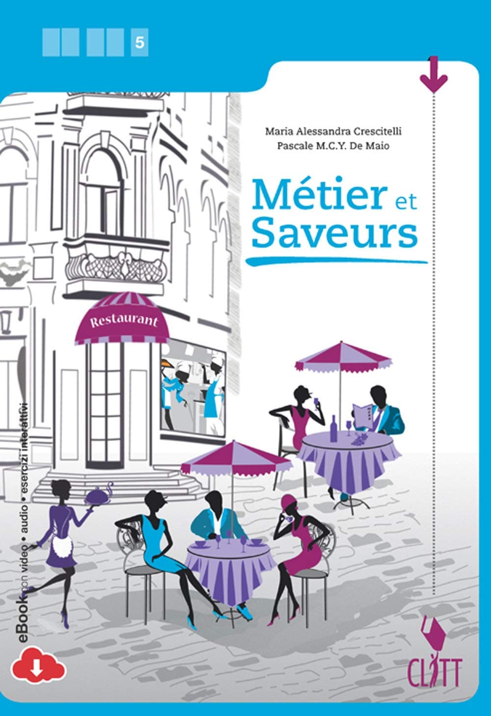 MãTier Et Saveurs - Vol  Quinto Anno Multimediale (Ldm)