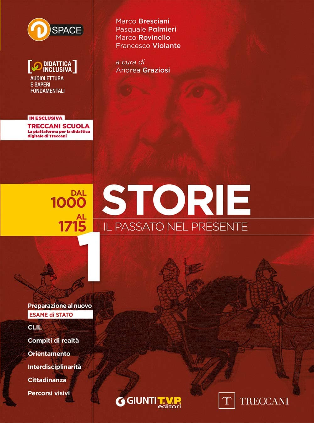 Storie Il Passato Nel Presente 1 + Atlante Storico