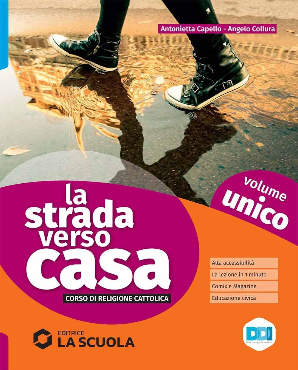 Strada Verso Casa - Volume Unico + Percorsi Unico (La)