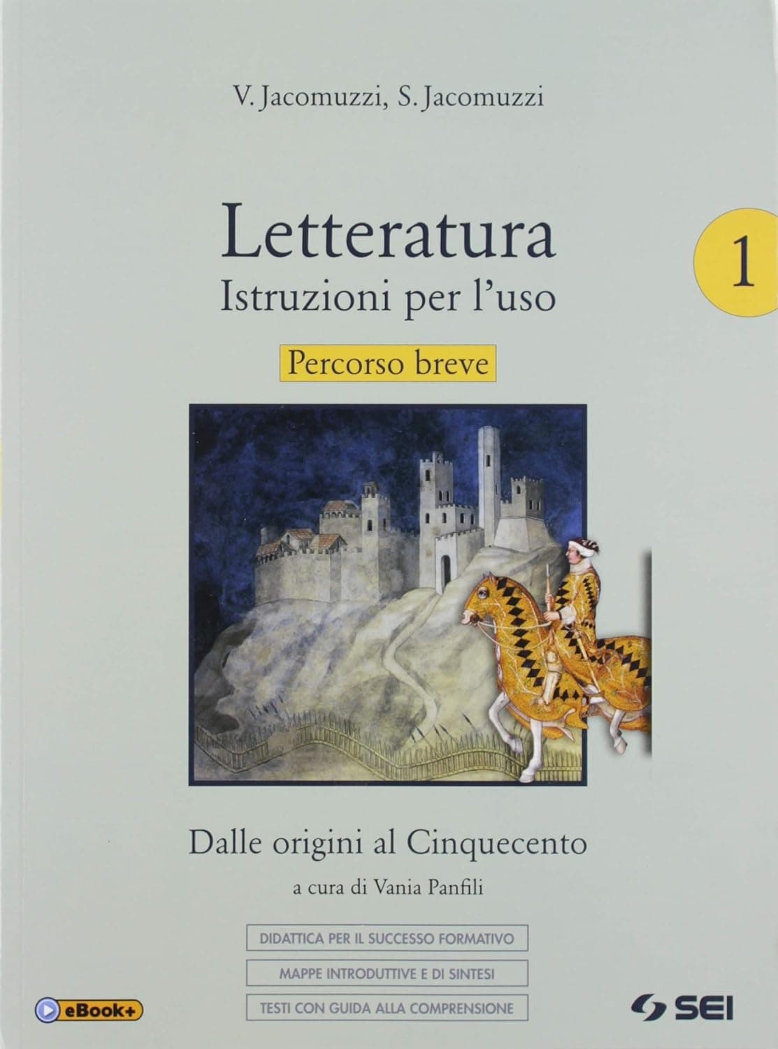 Letteratura. Istruzioni Per L'Uso - Percorso Breve 1