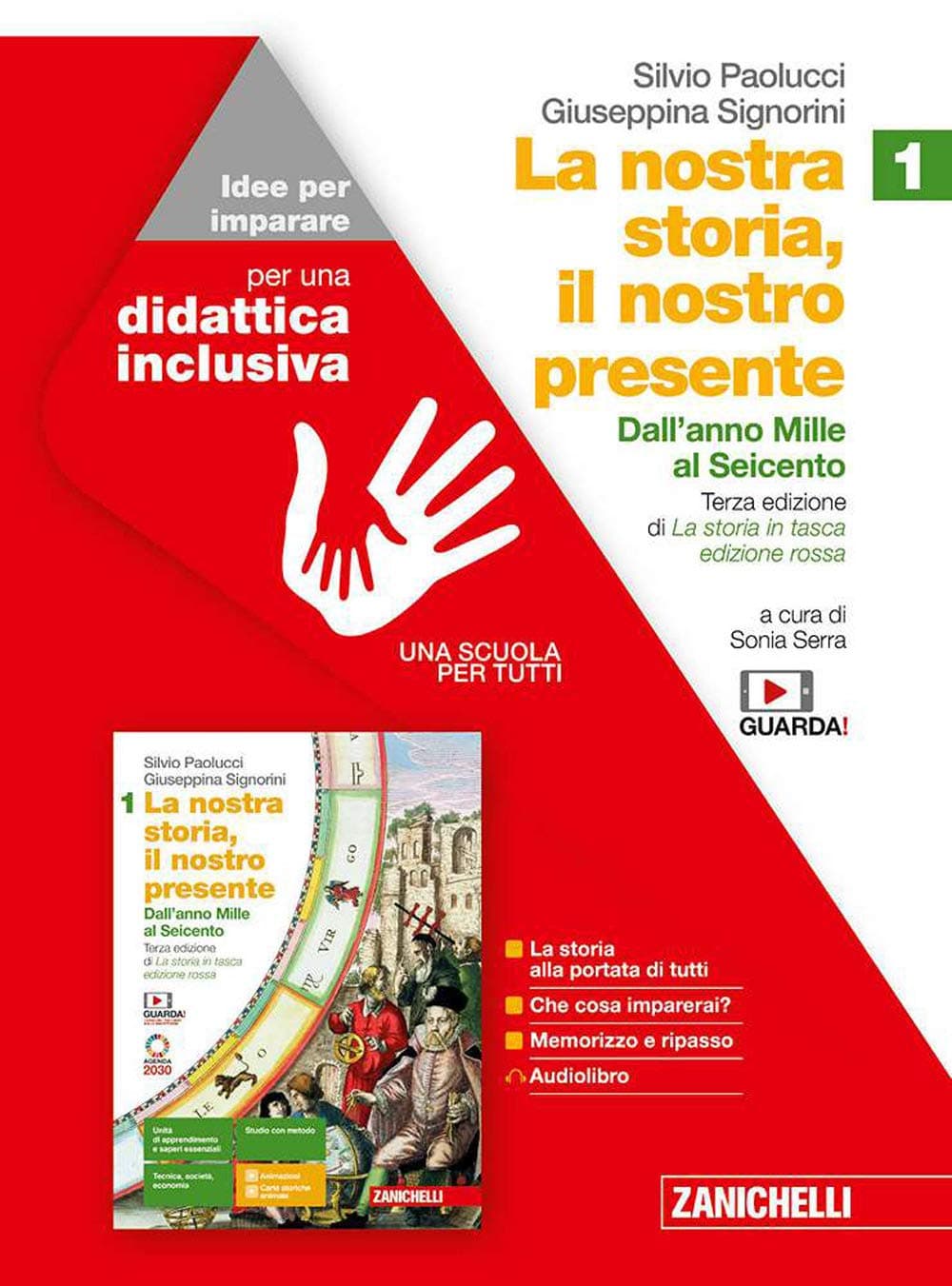 Nostra Storia, Il Nostro Presente (La) 3Ed. - Idee Per Imparare Vol. 1