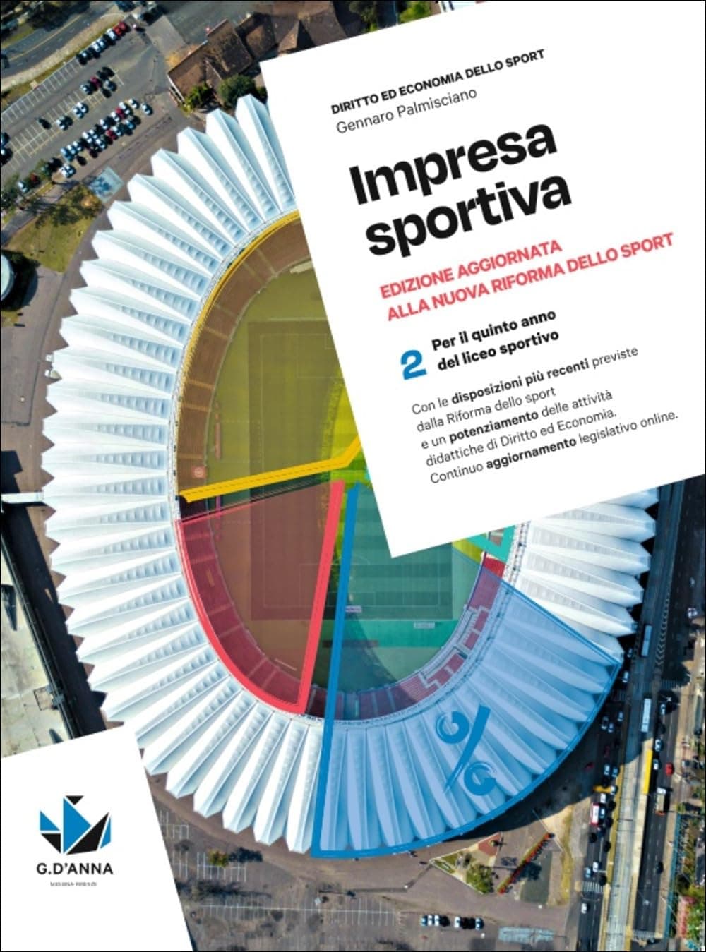 Impresa Sportiva Vol.2 Ed. Aggiornata Alla Nuova Riforma Dello Sport