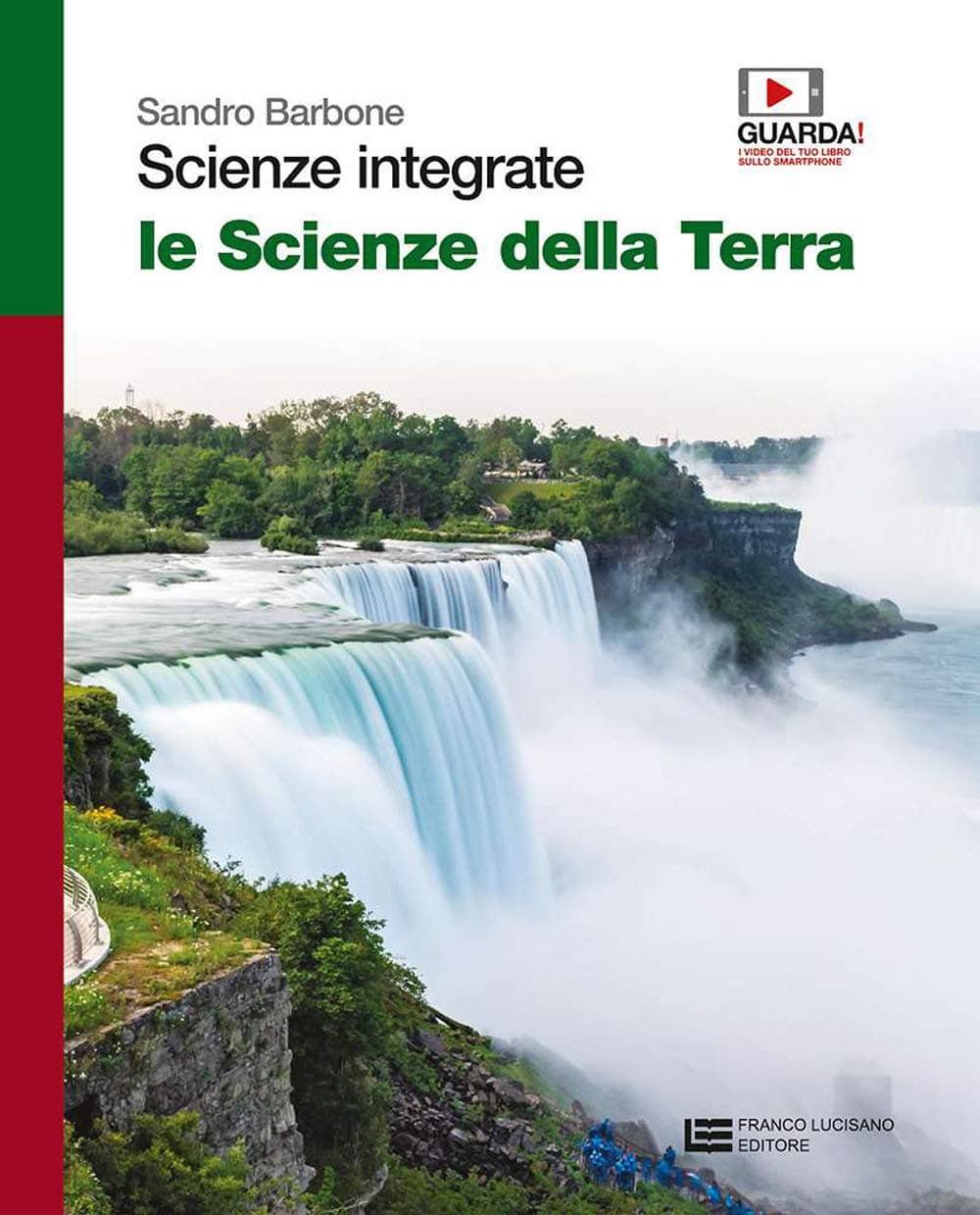 Scienze Integrate  Le Scienze Della Terra - Volume Unico (Ldm)