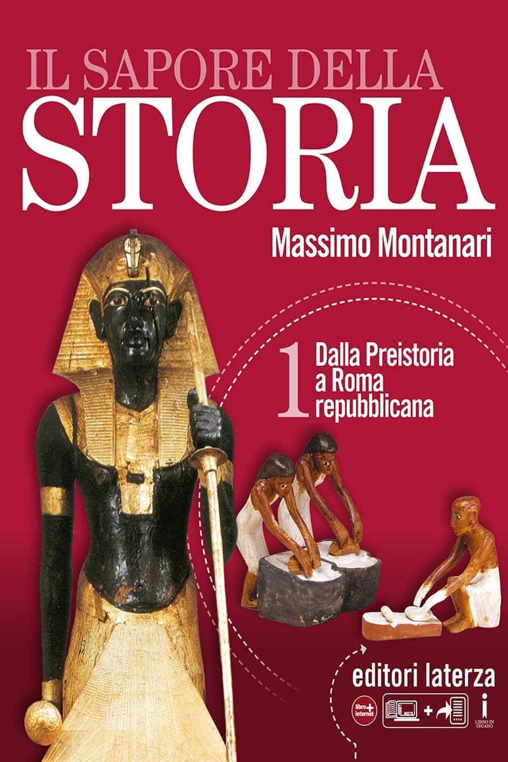 Sapore Della Storia (Il) Vol. 1 Con Atlante Ieri Oggi