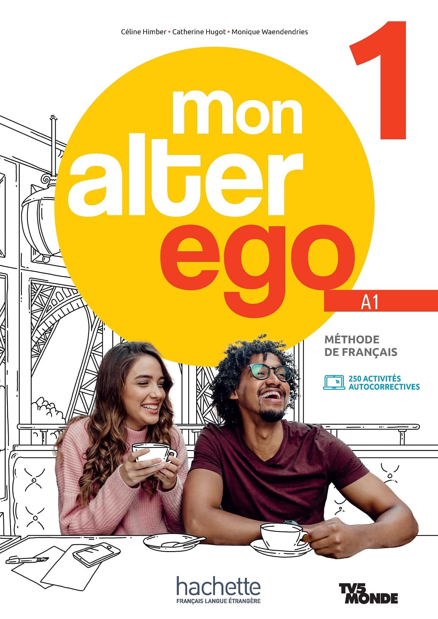 Mon Alter Ego 1 Livre De L'Eleve + Parcours Digital