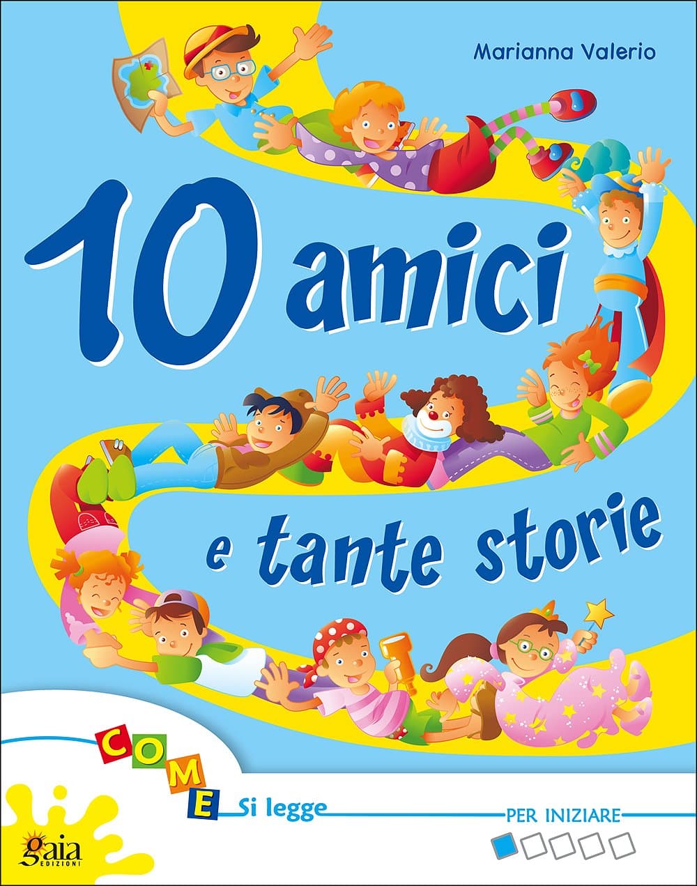 10 Amici E Tante Storie