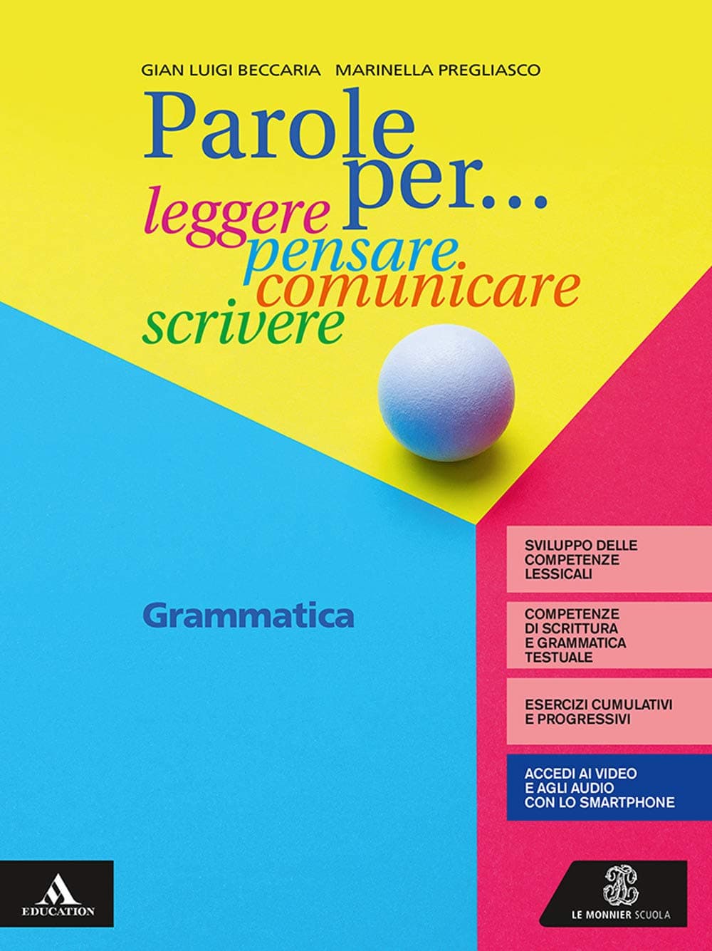 Parole Per... Leggere, Pensare, Comunicare, Scrivere