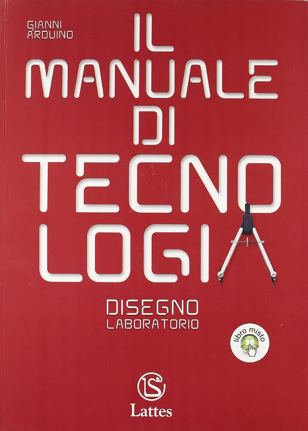 Manuale Di Tecnologia (Il)
