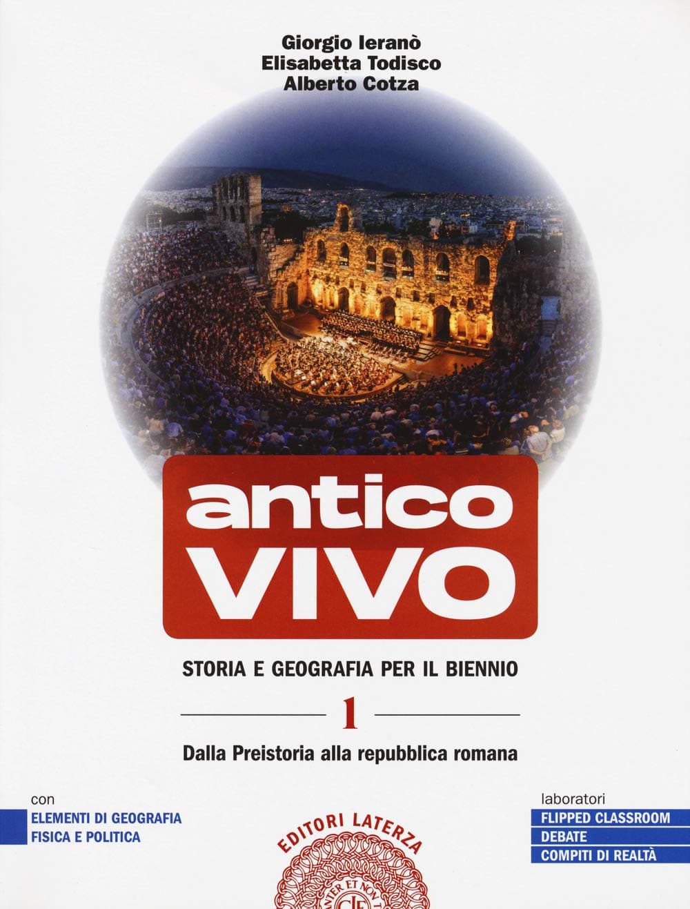 Antico Vivo Vol. 1 Storia E Geografia Per Il Biennio