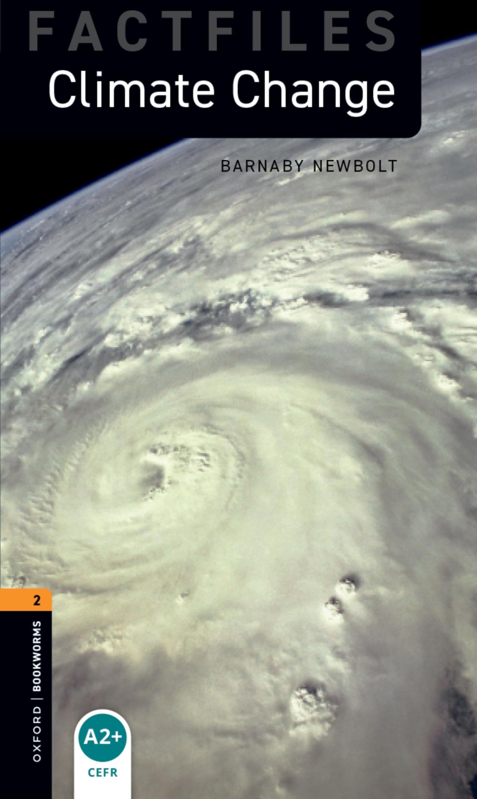 Oxford Bookworms Library 2: Climate Change