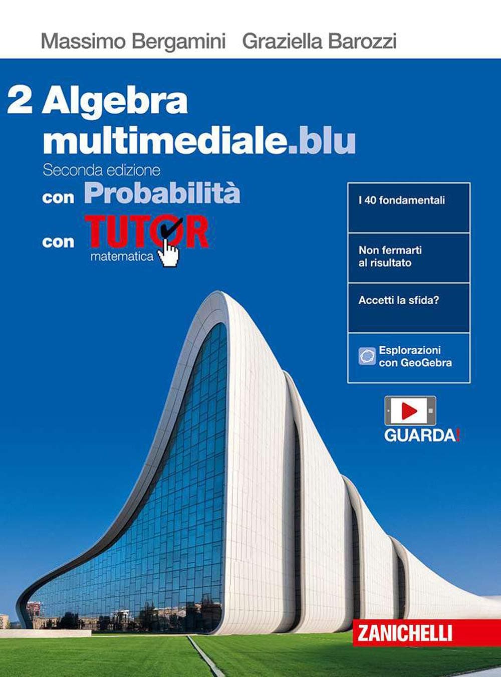 Matematica Multimediale.Blu - Volume Algebra Con Probabilità 2 + Tutor (Ldm)