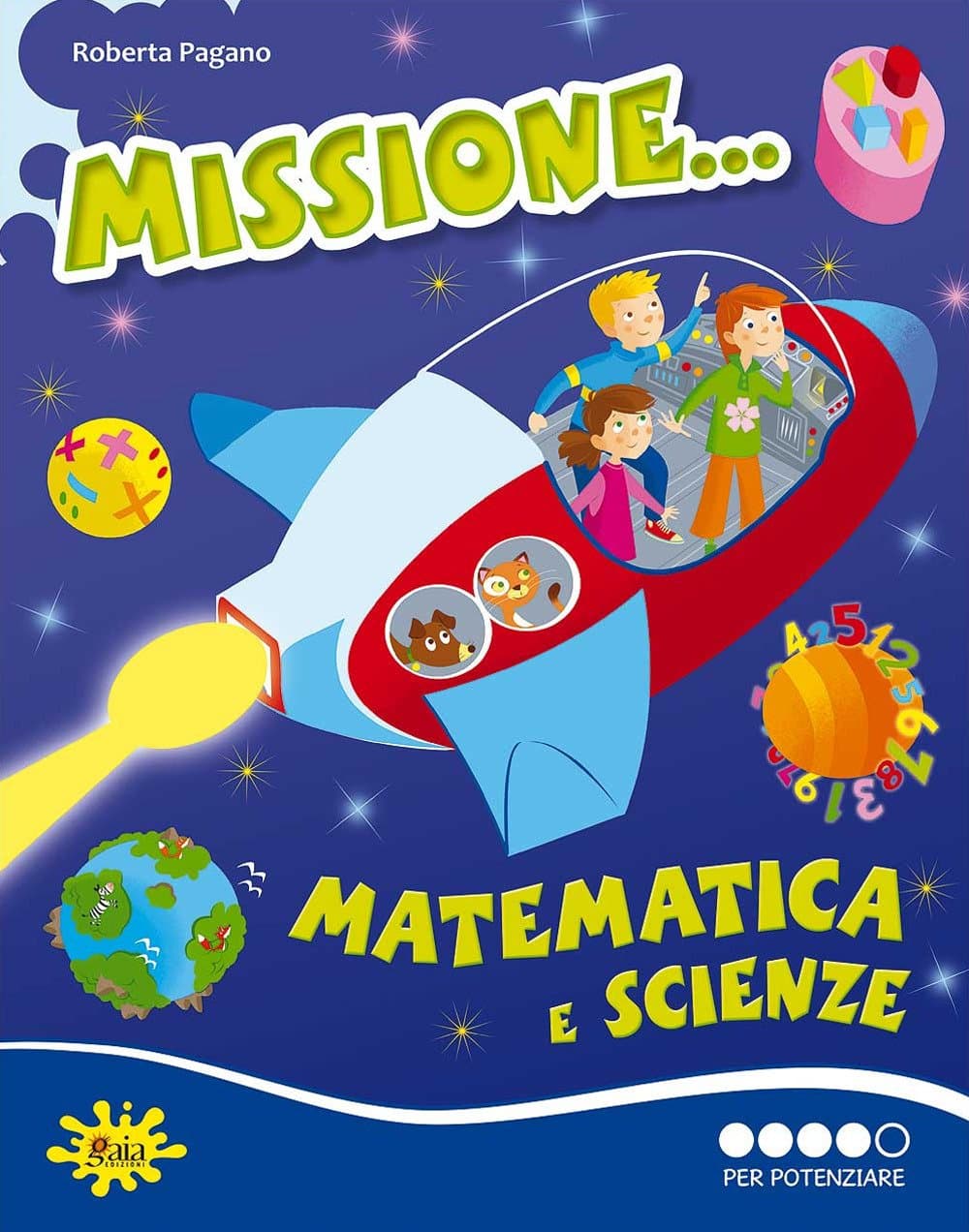 Missione... Matematica E Scienze Per Potenziare