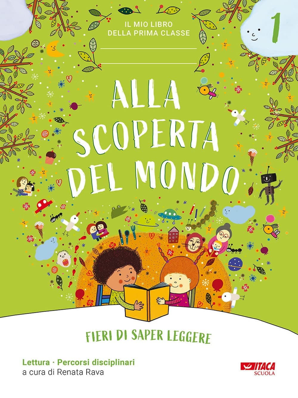 Alla Scoperta Del Mondo 1. Classe 1