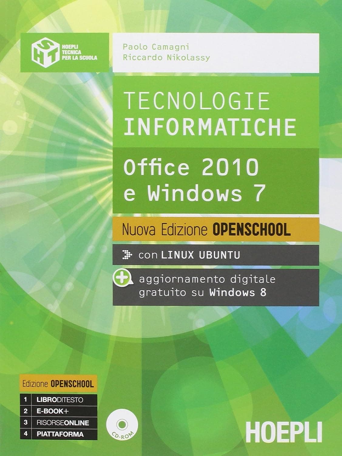 Tecnologie Informatiche. Nuova Edizione Openschool
