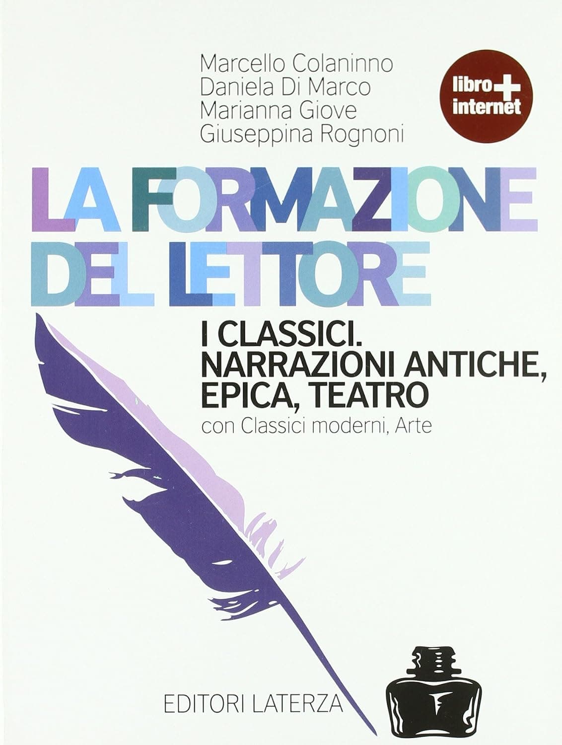 Formazione Del Lettore (La). I Classici