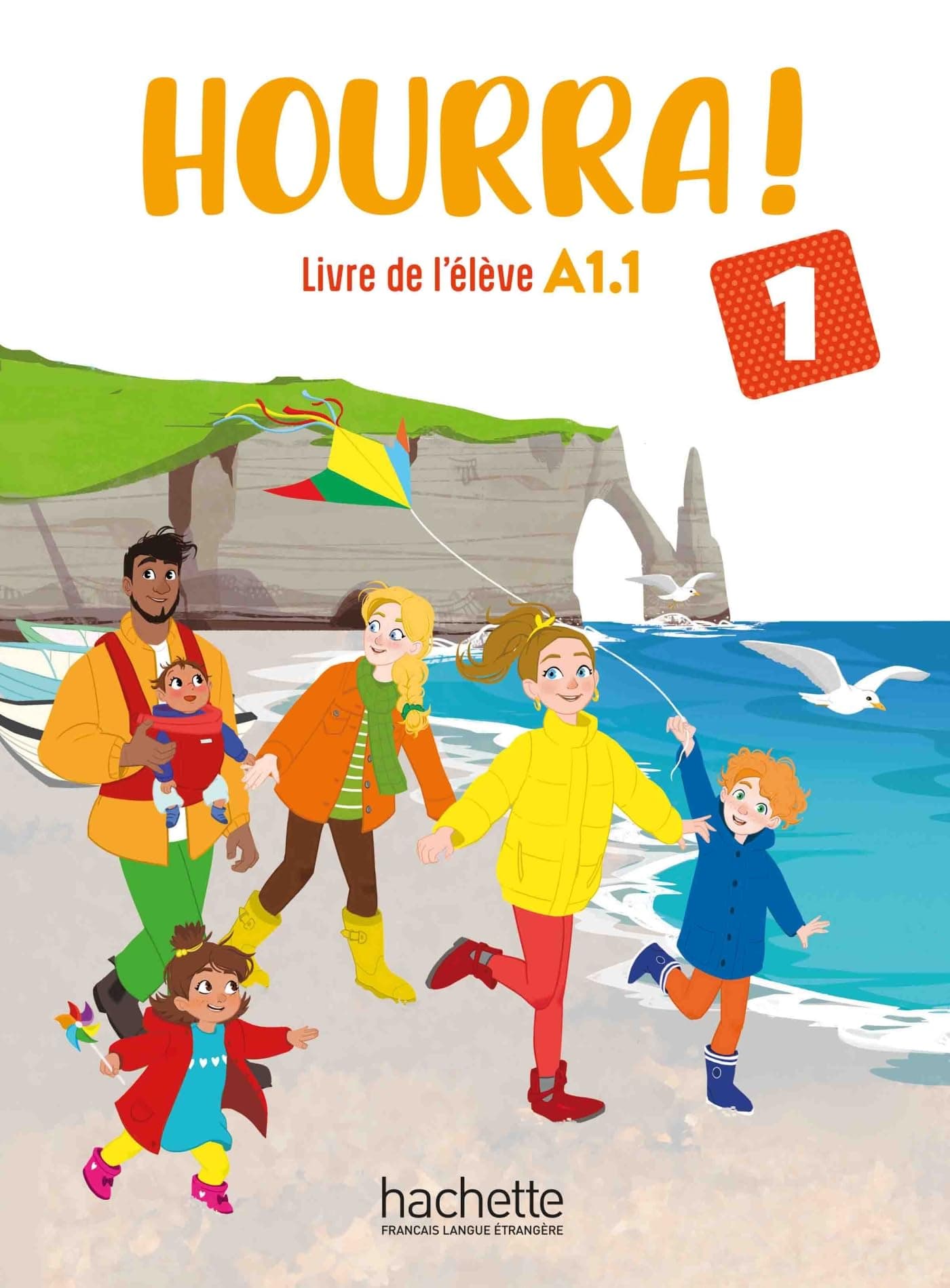 Hourra 1 - Livre De L'Eleve