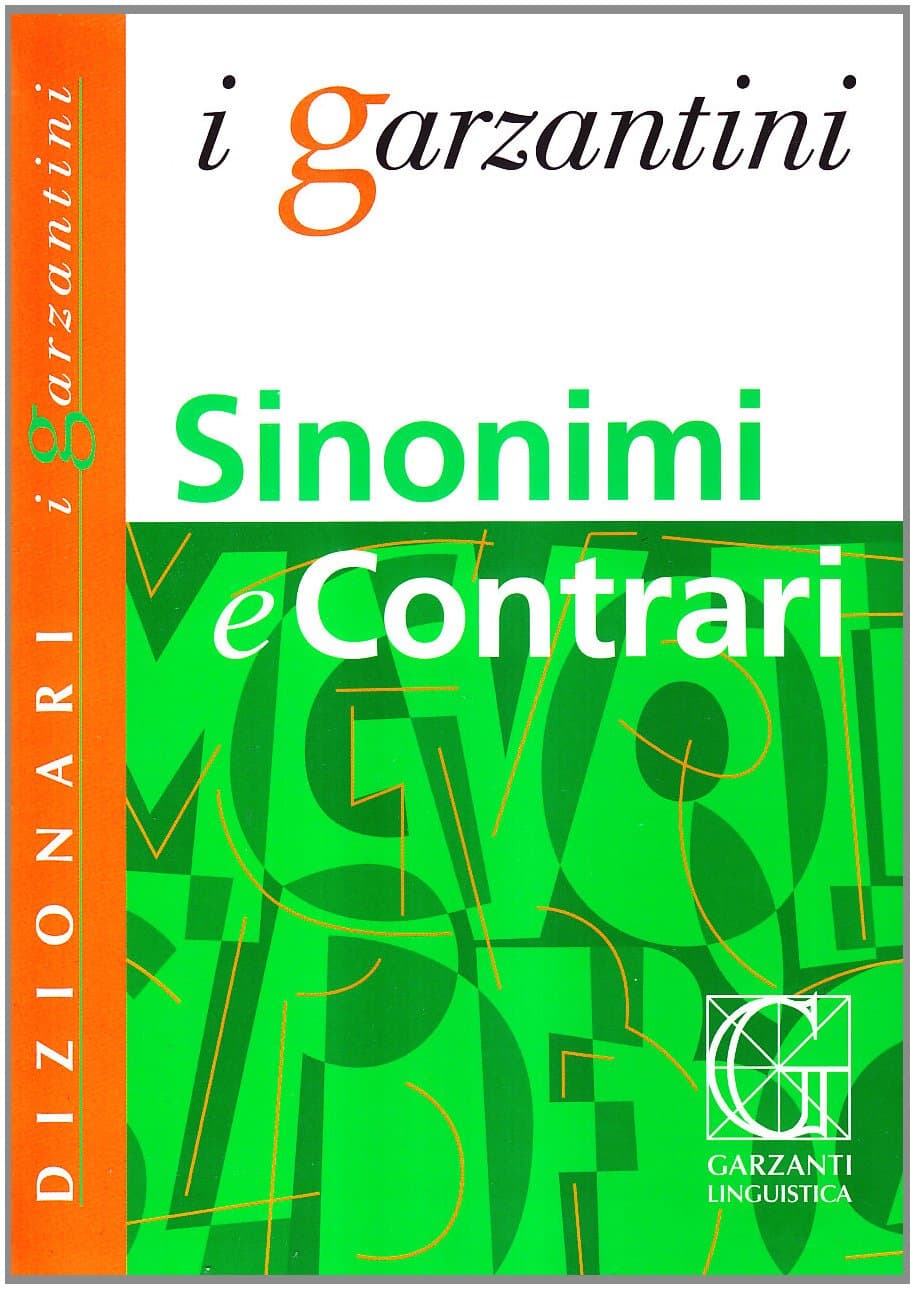 Dizionario Garzantino Dei Sinonimi E Contrari  (Il)