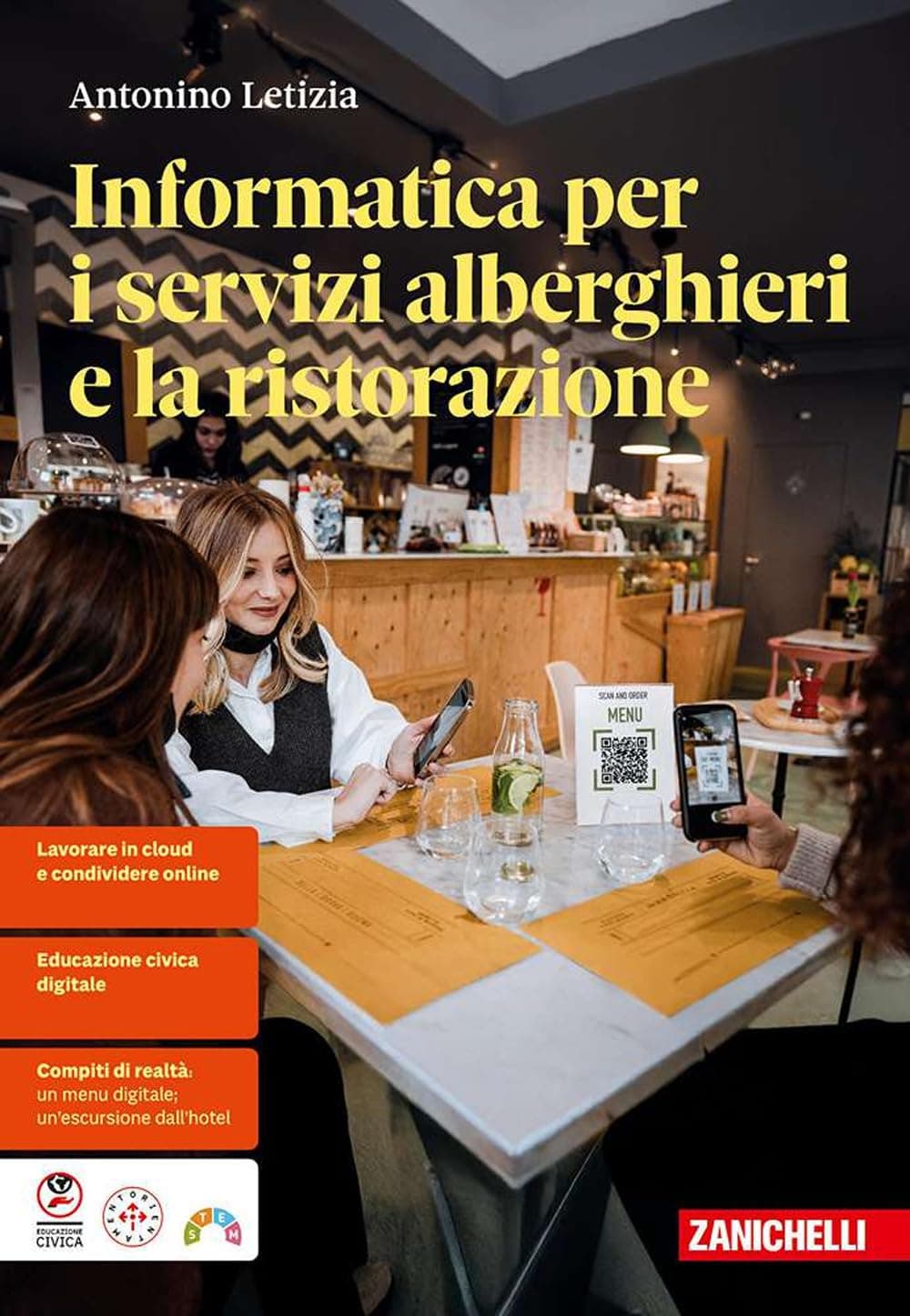 Informatica Per I Servizi Alberghieri E La Ristorazione - Volume Unico (Ldm)