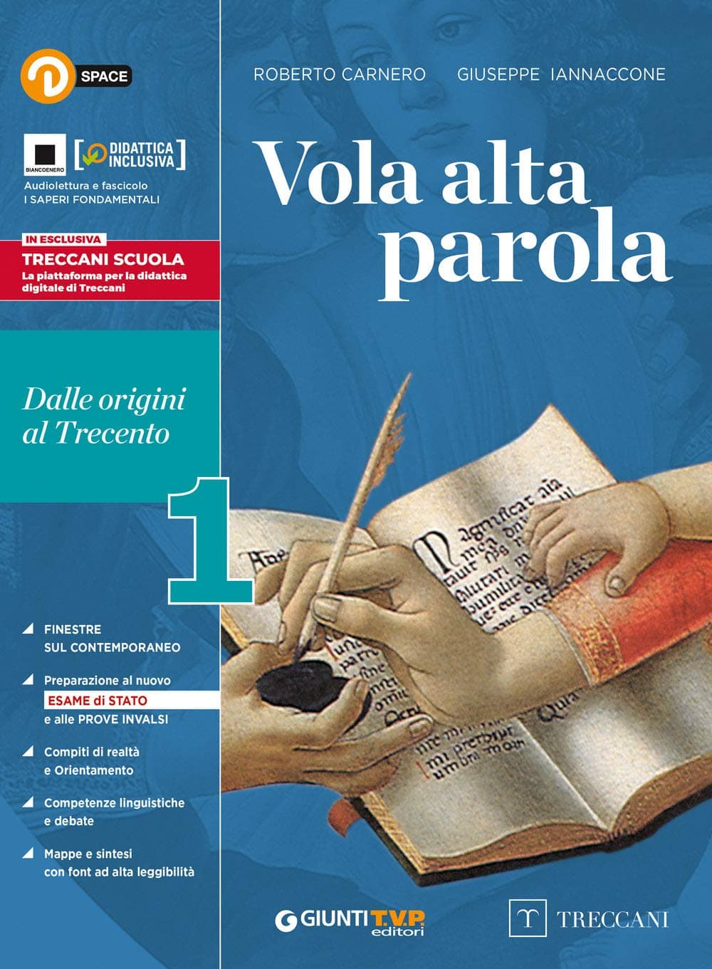 Vola Alta Parola 1 + Quaderno Scrittura + Antol. Divina Commedia