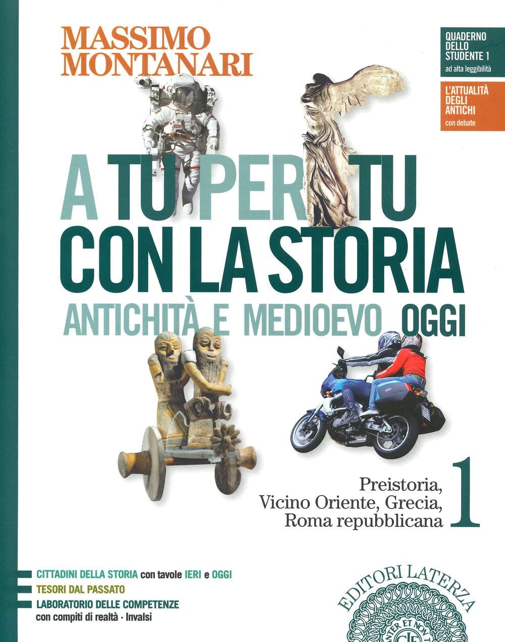 A Tu Per Tu Con La Storia Vol. 1 Antichità E Medioevo Oggi