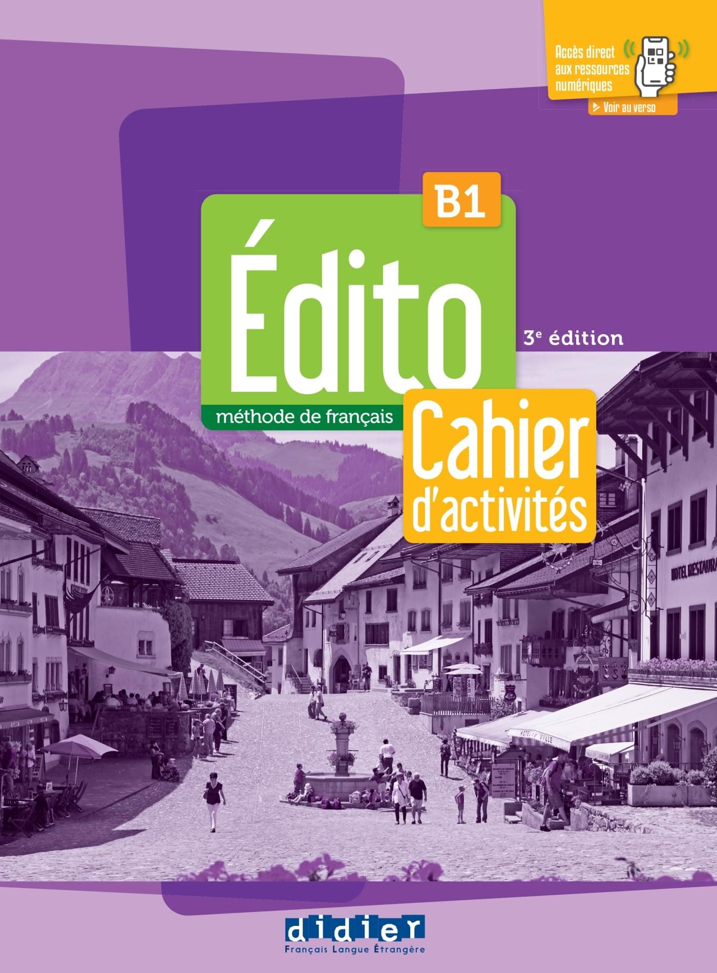 Edito Niv B1 - Cahier D'Activités + Didierfle.App