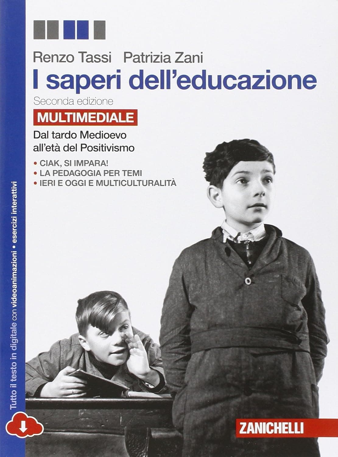 Saperi Educazione (I) 2Ed  - Tardo Medioevo Età Positivismo Multim  (Ldm)
