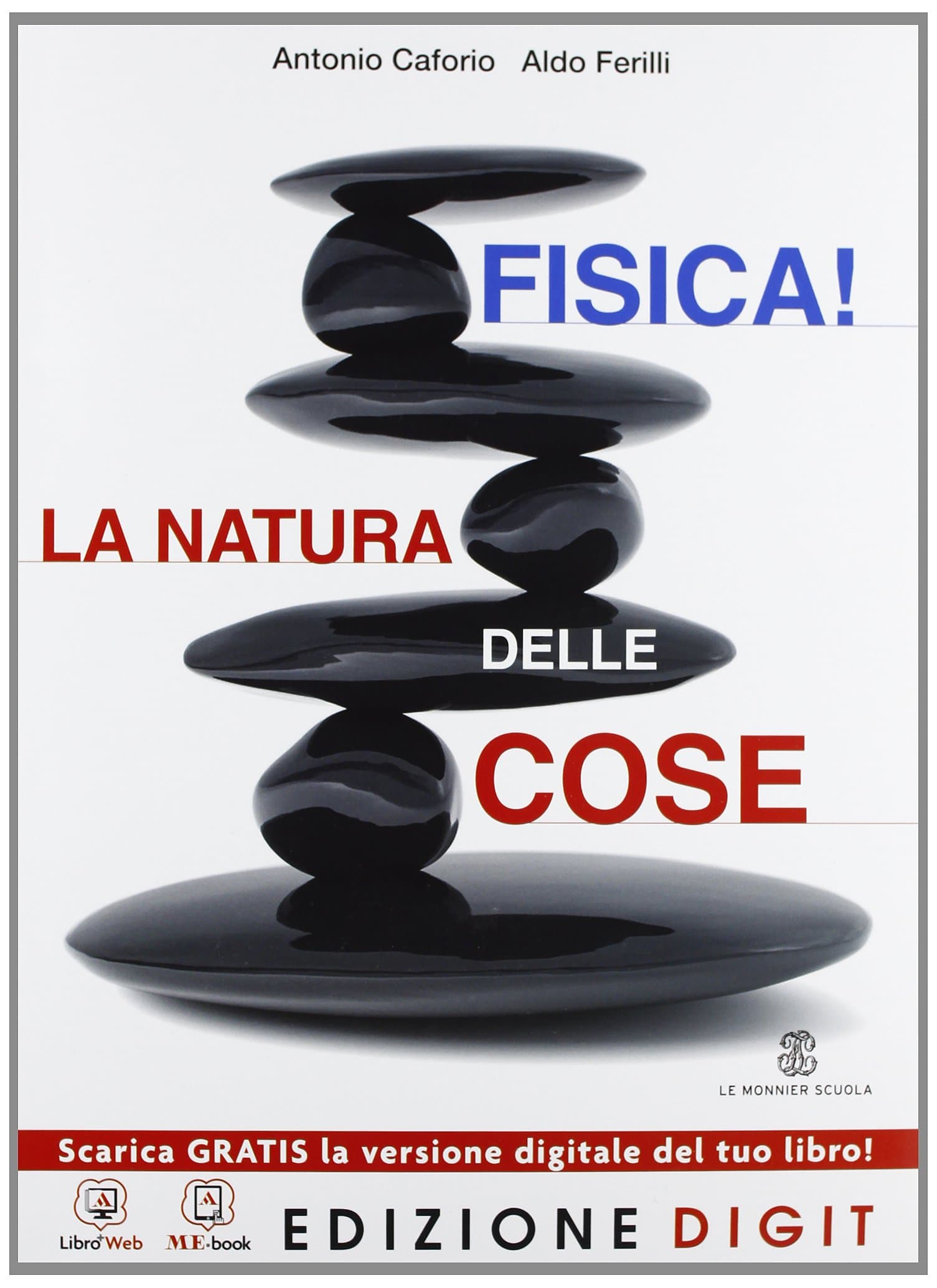 Fisica! La Natura Delle Cose