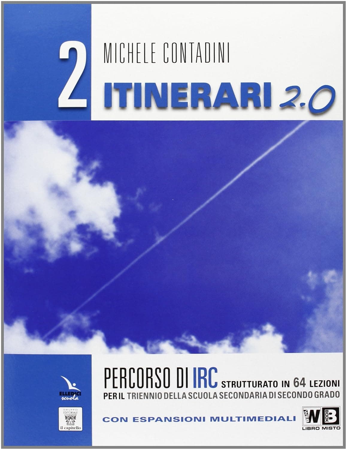 Itinerari Di Irc 2.0 Volume 2