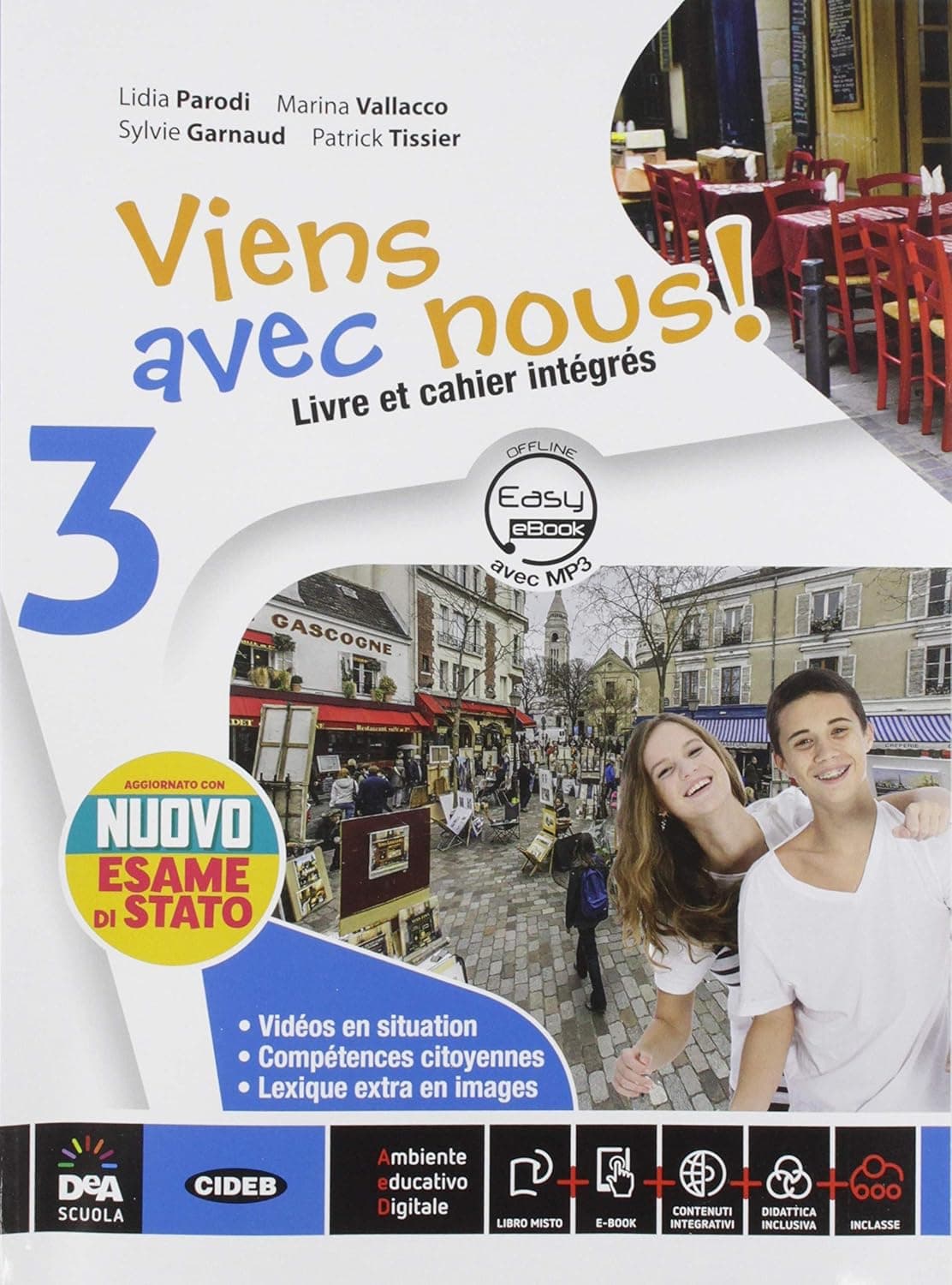 Viens Avec Nous! Livre Élève Et Cahier D'Exercices 3 Con Nuovo Esame Di Stato