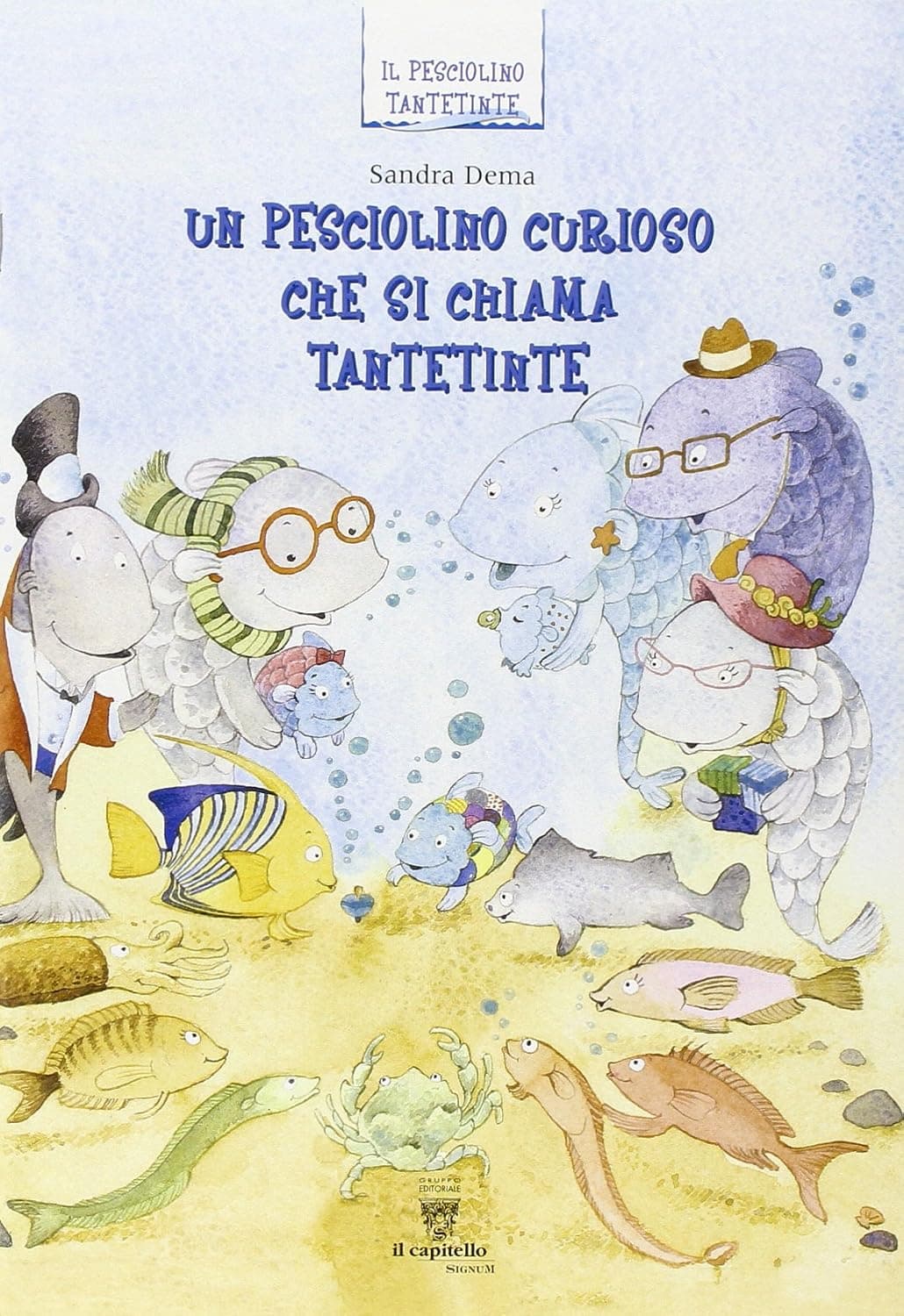 Un Pesciolino Curioso Che Si Chiama Tantetinte