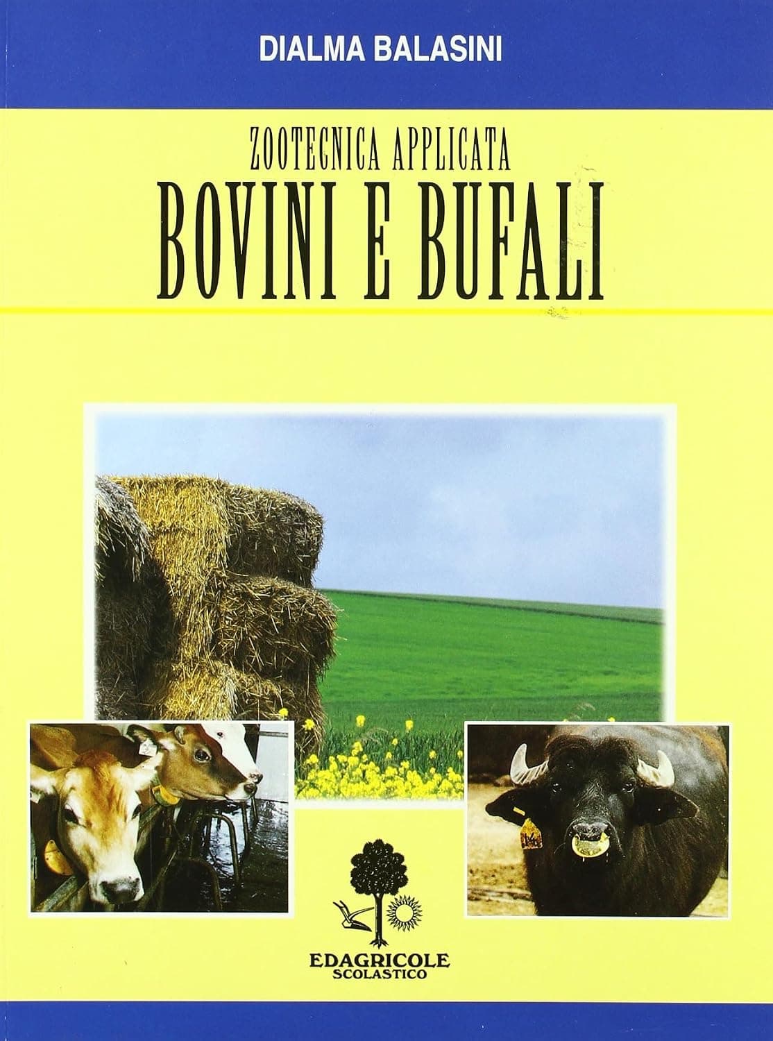 Zootecnica Applicata - Bovini E Bufali