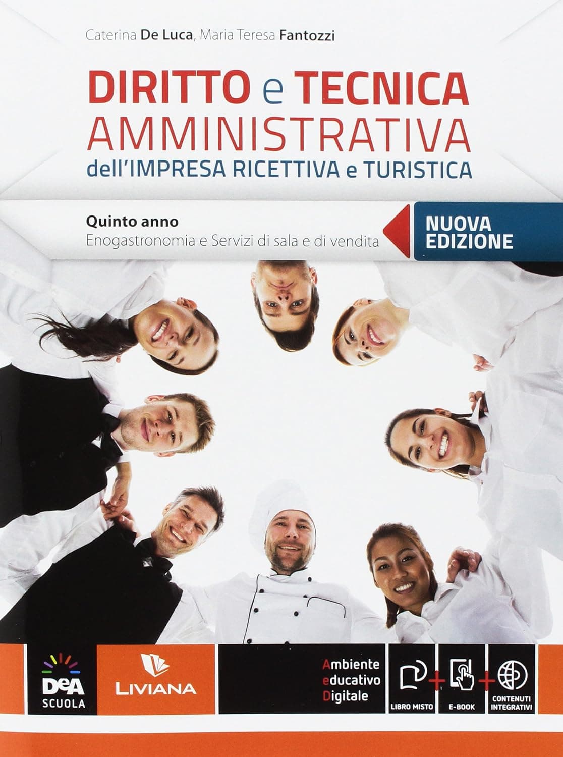 Diritto E Tecnica Amministrativa Dell'Impresa Ricettiva E Turistica + Ebook