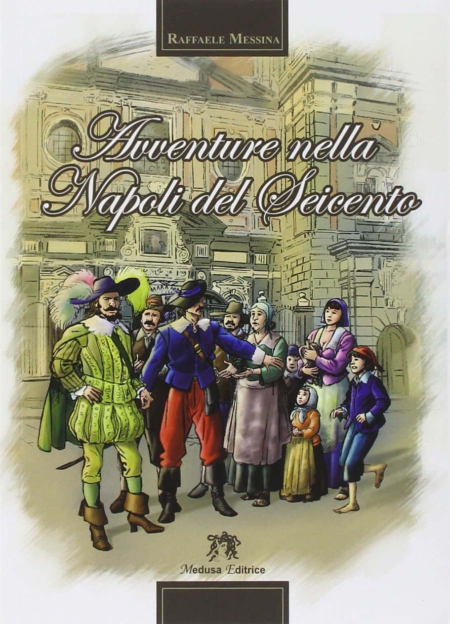 Avventure Nella Napoli Del Seicento
