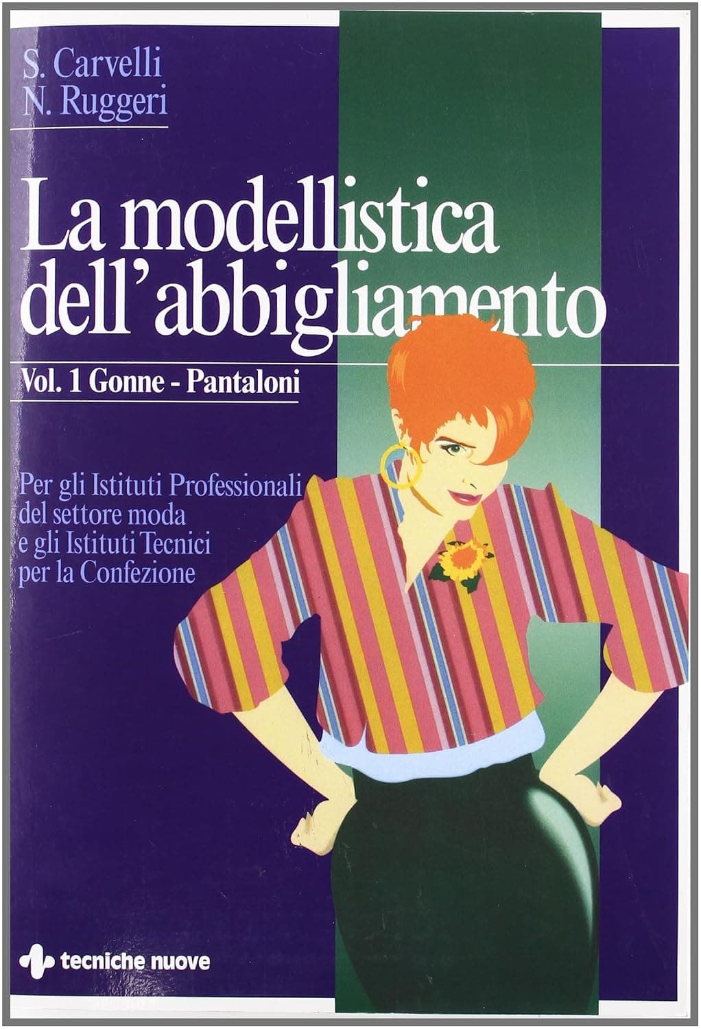 Modellistica Dell'Abbigliamento (La) - X° Ristampa