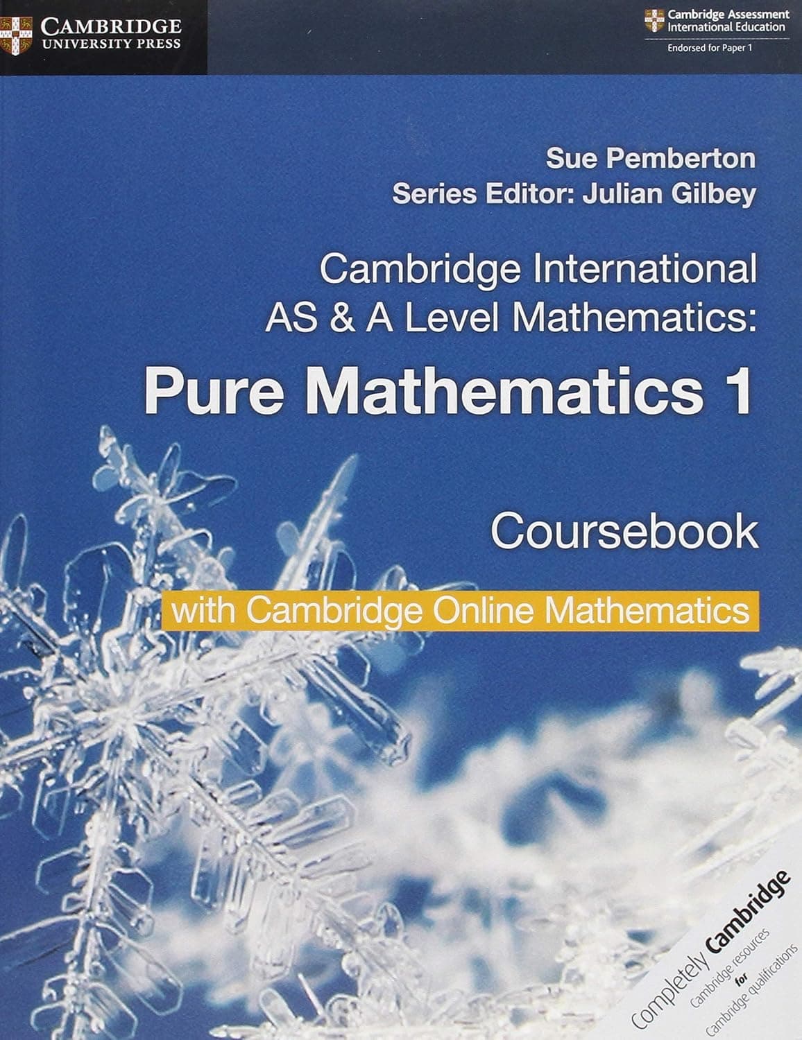 Cambridge International As & A Level Mathematics: Pure Mathematics 1. Course